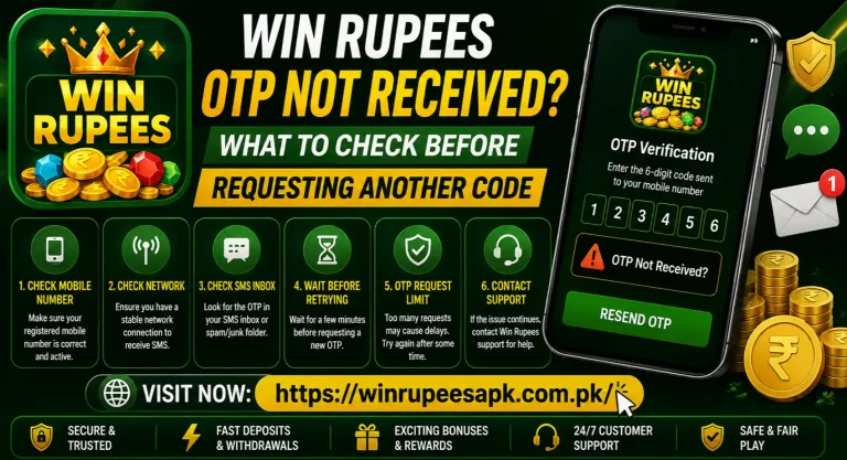 Win Rupees OTP Not Received